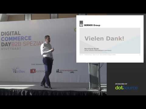 DCD B2B #2 Berner Group - Bernhard Rackl: Die E-Commerce Strategie der Berner Group