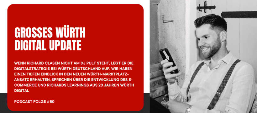 Großes Würth Digital Update mit Richard Clasen